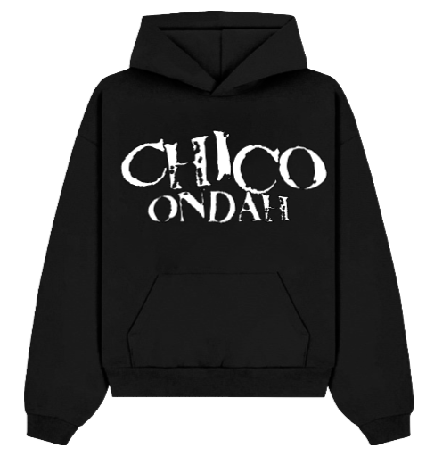 Hoodie ChicoOnDah